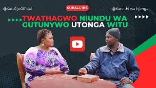 Twathagwo niundu wa gutunywo utonga witu [upl. by Silado]