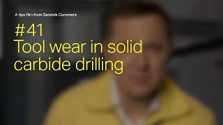 Tips film 41  Analyze tool wear in solid carbide drilling [upl. by Belac661]