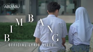 Putih AbuAbu  Bimbang Official Lyric Video [upl. by Frydman625]