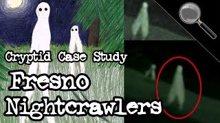 Fresno Nightcrawlers  Cryptid Case Study [upl. by Amaso]