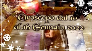 Oroscopo e Tarocchi dal 10 al 16 gennaio 2022 previsioni settimanali TMA 🔮🃏💕 [upl. by Ebaj]