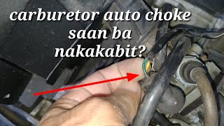 Carburetor auto choke saan ba nakakabit [upl. by Jotham]