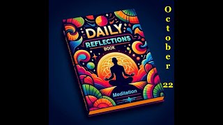 Daily Reflections Meditation Book – October 22 – Alcoholics Anonymous  Read Along –Sober Recovery [upl. by Juley937]