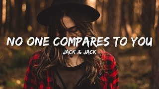 Jack amp Jack  No One Compares To You Lyrics [upl. by Werna14]