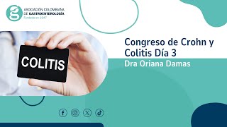 Congreso de Crohn y Colitis Día 3  Dra Oriana Damas [upl. by Rednave180]