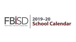 FBISD 2019–20 School Calendar [upl. by Eldwin986]