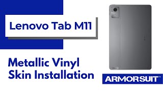 Lenovo Tab M112024 Vinyl Skin Installation Video Instruction by ArmorSuit [upl. by Adnyl]