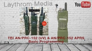 TRI ANPRC152 UV Transceiver  Basic Programming Walkthrough [upl. by Cook]