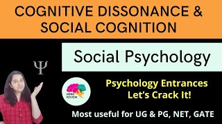 Cognitive Dissonance amp Social Cognition  Social Psychology Psychology Entrances Mind Review [upl. by Stephine]