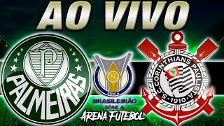 PALMEIRAS x CORINTHIANS AO VIVO Campeonato Brasileiro  Narração [upl. by Leicester380]