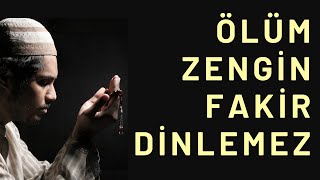 Müziksiz Ağlatan İlahi 🟤 Ölüm Zengin Fakir Demez 🟤 Ümit Dursun [upl. by Venditti]