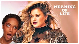 FIRST TIME REACTING TO  Kelly Clarkson quotMeaning of Lifequot [upl. by Hudis727]