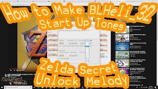 How to Convert Music into BLHeli32 Start Up Tones  BLHeli32 ESC MUSIC Zelda Secret Unlock Sound [upl. by Kneeland]