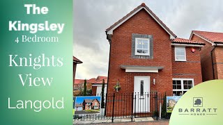 Barratt homes The Kingsley a beautiful 4 Bedroom home Knights View langold [upl. by Ecinnaj]