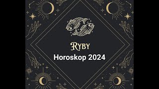 RYBY  Horoskop na 2024 rok [upl. by Ainekahs764]