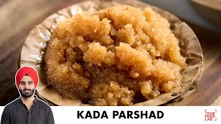 Kada Parshad Recipe  Aate Ka Halwa  कड़ा परशाद  आटे का हलवा  Chef Sanjyot Keer [upl. by Amick531]