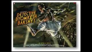 Detective Byomkesh Bakshi Trailer Song Music [upl. by Jereme]