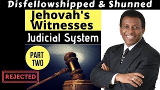 Jehovahs Witnesses Judicial Committees Part Two [upl. by Fowkes]