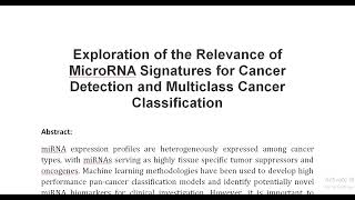 Exploration of the Relevance of MicroRNA Signatures for Cancer Detection and Multiclass Cancer Class [upl. by Doane709]