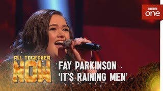 Fay Parkinson performs Its Raining Men by The Weather GirlsGeri Halliwell  All Together Now [upl. by Lig]