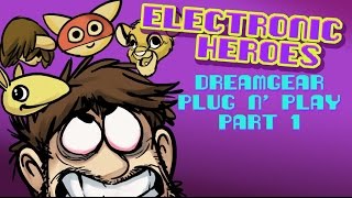 Electronic Heroes  DreamGear Plug n Play Part 1 [upl. by Dohsar]