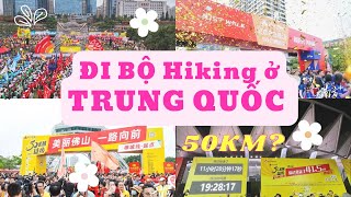 cuộc sống Trung Quốc Hiking ở Phật Sơn Đi bộ đường dài 50KM [upl. by Neyut]