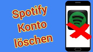 Spotify Konto löschen Anleitung ✅ [upl. by Melentha585]