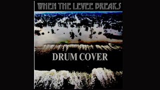 When The Levee BreaksLed Zeppelin Drum Cover [upl. by Murton]