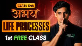 Abhay Batch 10th Science  1st FREE Class  Life Processes Lecture 1  Check Description [upl. by Riffle]