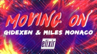 Gidexen amp Miles Monaco  Moving On Lyric Video [upl. by Atoked981]