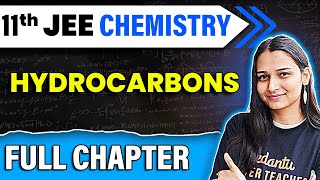 Hydrocarbons in One Shot  Class 11 Chemistry Chapter 9  JEE 2025 Chemistry  Shilpi Mam [upl. by Rednirah]