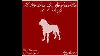 Il Mastino dei Baskerville AC Doyle  Audiolibro Completo [upl. by Lirrad]