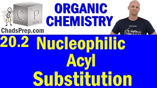 202 Nucleophilic Acyl Substitution  Organic Chemistry [upl. by Aleinad939]