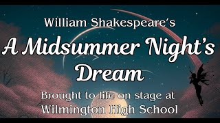 A Midsummer Nights Dream at WHS 2024 [upl. by Arrat932]