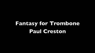 Fantasy for Trombone  Paul Creston Edited [upl. by Anderson45]