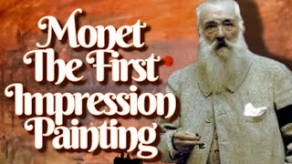 Sketchy Sunrise Claude Monet the first French Impressionism Painting Documentary Art History Lesson [upl. by Patrizia]