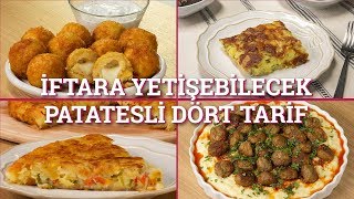 İftara Yetişebilecek Patatesli Dört Tarif  Yemekcom [upl. by Oicangi]