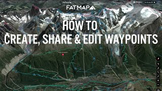 How to Create Share and Edit Waypoints on FATMAP [upl. by Shelagh]