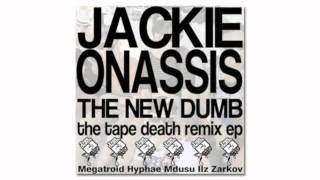 Jackie Onassis  New dumb ilz remix [upl. by Jacquelin]