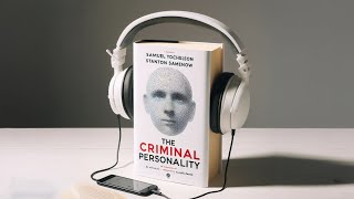 The Criminal Personality  by Samuel Yochelson and Stanton Samenow Full Hindi Audiobook  Summary [upl. by Lusar]