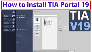 How to install TIA Portal V19 in Windows 1011 [upl. by Halsted333]