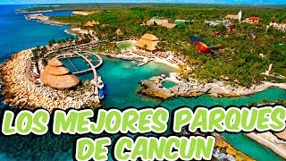 Los mejores Parques de Cancun que NO Debes Perderte [upl. by Lucretia]