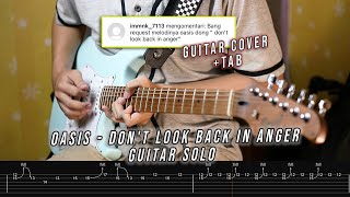 Oasis  Dont Look Back In Anger Solo Guitar Cover  TAB [upl. by Siseneg979]