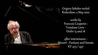 Grigory Sokolov piano recital  Rotterdam 2 May 2001  music by Couperin and Mozart [upl. by Asoramla]