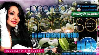 Narcisa  nu dau cinstea pe rusine PROMO HIT 2014 [upl. by Eidnyl]