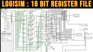 16 Bit Register File using logisim [upl. by Kwok]