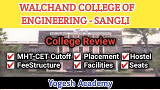 Walchand college of engineering Sangli  College Review  Placement  Cutoff FeesStructure Hostel [upl. by Eintruoc]