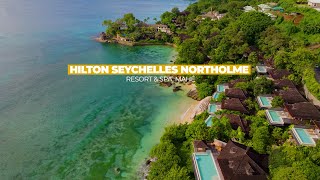 Hilton Seychelles Northolme Resort amp Spa on Mahé [upl. by Amathist]