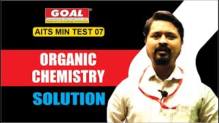 AITS MIN TEST 07 ORGANIC CHEM SOLUTION [upl. by Yttocs]