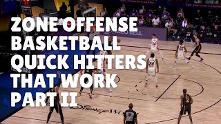 Zone Offense Basketball Quick Hitters that Work Part II [upl. by Odlauso]